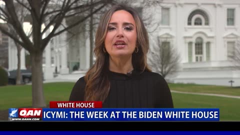 ICYMI: The Week At The Biden White House