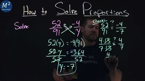 How to Solve Proportions | Solve 52/91=-4/y | Part 3 of 3 | Minute Math