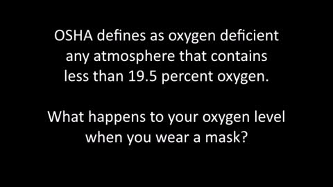 Demonstration of how masks reduce oxygen levels (banned on youtube)