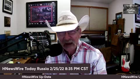 HNewsWire Today Russia 2/25/22 8:35 PM CST