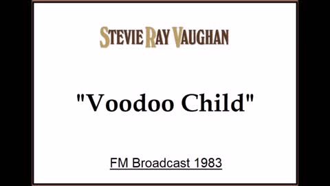Stevie Ray Vaughan - Voodoo Child (Live in Reading, England 1983) FM Broadcast