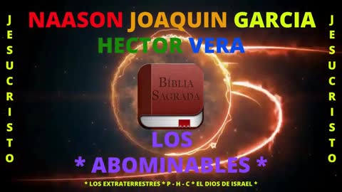 #LLDM EL APOSTOL NAASON JOAQUIN GARCIA Y EL EX-MIEMBRO HECTOR VERA SON PERSONAS * ABOMINABLES *