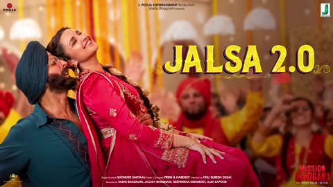 JALSA 2.0 | Akshay K & Parineeti C | Satinder Sartaaj | Prem&Hardeep | Mission Raniganj |Jjust Music