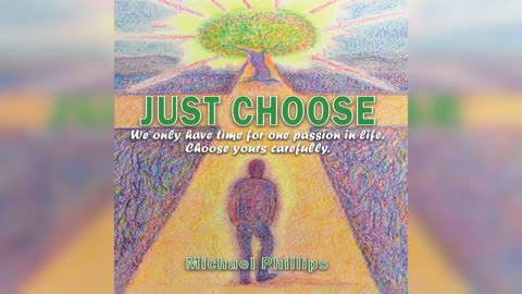 Just Choose! by Michael Phillips - Audiobook