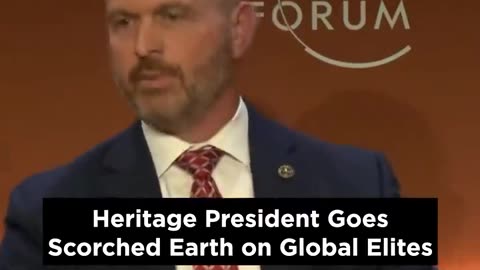 Heritage Foundation Founder Kevin Robert’s Calls out the WEF in Davos