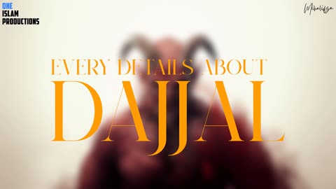 Every details about DAJJAL and BEAST, you need to know | The DABBA | Belal Assaad | Mihal #dajjal