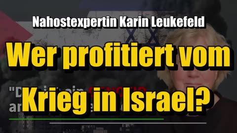 🟥 Nahostexpertin Karin Leukefeld: Wer profitiert vom Krieg in Israel? (24.10.2023)