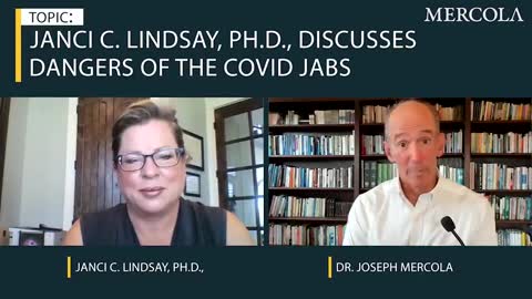 Dr. Janci Lindsay, Toxicologist Fertility Warning On COVID Jabs - with Dr. Joseph Mercola 12-5-2021