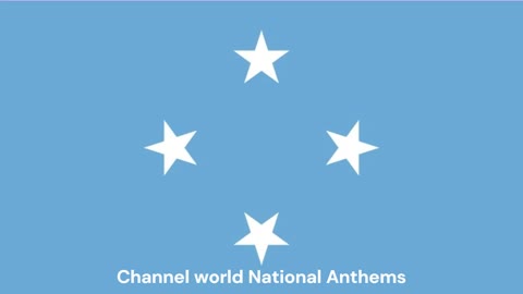Micronesia National Anthem (Instrumental)