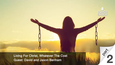 Living For Christ Whatever The Cost - Part 2 with Guests Jason and David Benham