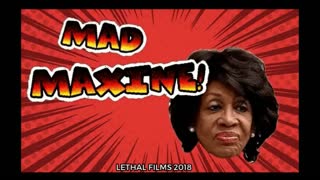 It's Mad Maxine!