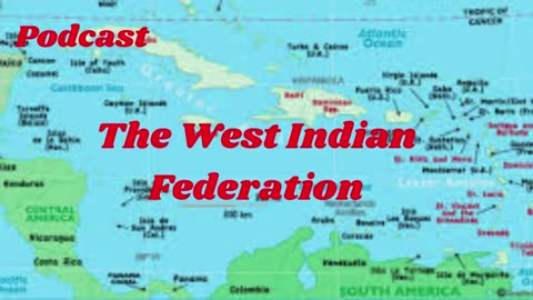 What ever happened to the West Indian Federation