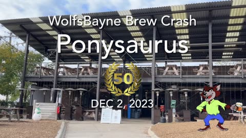 WolfsBayne Brew Crash #50! - Ponysaurus