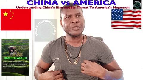 CHINA vs AMERICA - Understanding China's Rise And Its Threat To America's World Hegemony (Full Clip)
