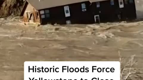 Historic Floods Force Yellowstone to Close