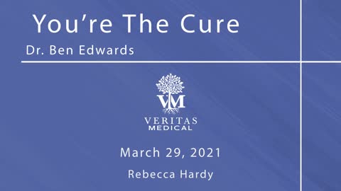 You’re The Cure, March 29, 2021
