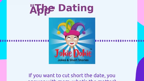 Jokie Dokie™ - "The Dating App"