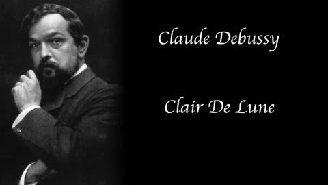 Claude Debussy - Clair de Lune