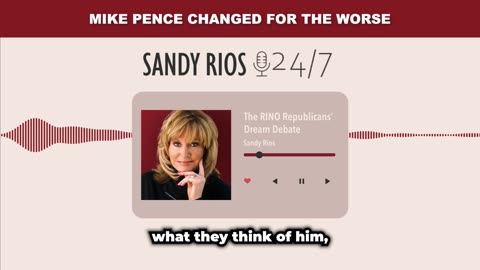 Sandy Rios: Mike Pence Has Changed for the Worse!