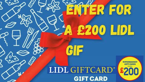 Enter for a £200 Lidl Gift Card!