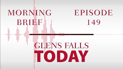 Glens Falls TODAY: Morning Brief – Episode 149 | ADK Hiking Safety [04/11/23]