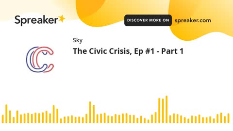 Introduction - Civic Crisis Podcast #1