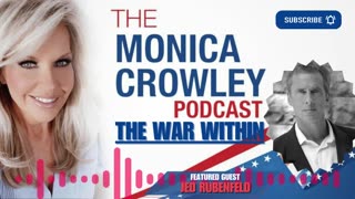 The Monica Crowley Podcast: The War Within
