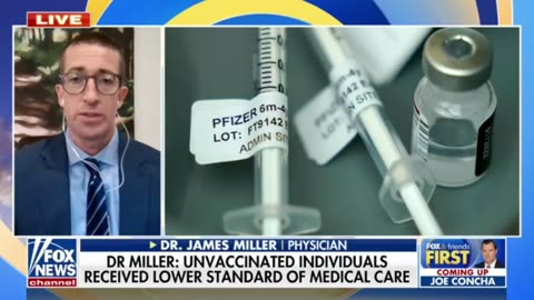 Dr. James Miller: Unvaccinated Individuals Received Lower Standard Of Medical Care
