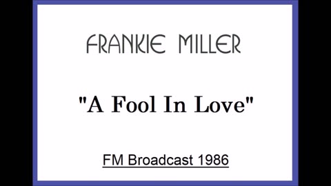 Frankie Miller - A Fool In Love (Live in Netherlands 1986) FM Broadcast