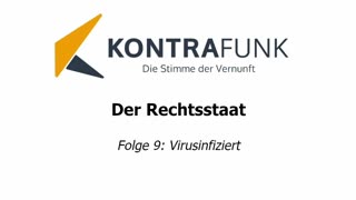 Der Rechtsstaat - Folge 9: Virusinfiziert