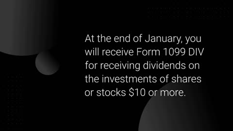 When do you receive a 1099 Dividend Form?