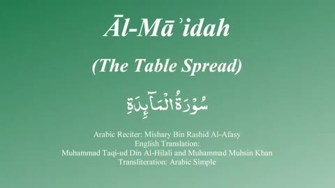 Surah Al Maida with Tajweed by Mishary Al Afasy