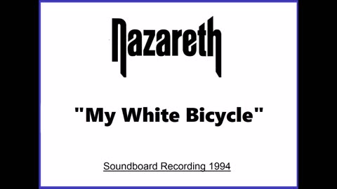 Nazareth - My White Bicycle (Live in Cumbernauld, Scotland 1994) Unplugged
