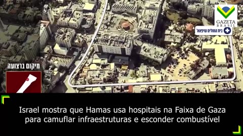 Israel divulga vídeo que mostra Hamas usando hospitais em Gaza como base terrorista