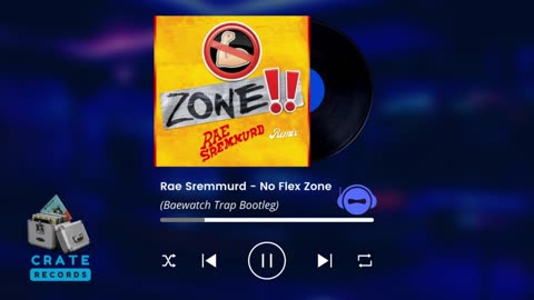 Rae Sremmurd - No Flex Zone (Baewatch Trap Bootleg) | Crate Records