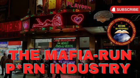 The Porno Mafia: Monopoly Capitalism & Organized Crime w/ Jimmy Falun Gong