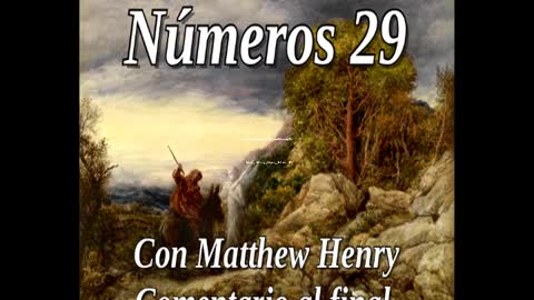 📖🕯 Santa Biblia - Números 29 con Matthew Henry Comentario al final.