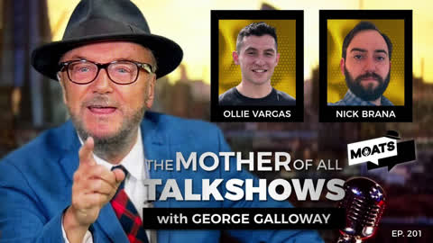 BE-BOP-A-LULA. AND WHY NOT? - MOATS Episode 201 with George Galloway