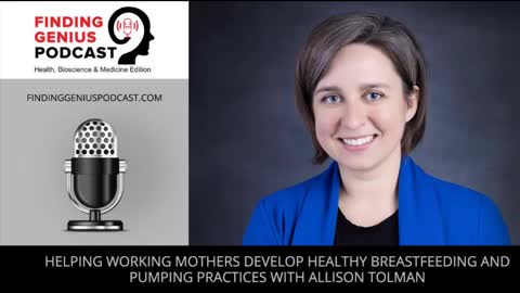 Helping Working Mothers Develop Healthy Breastfeeding And Pumping Practices With Allison Tolman