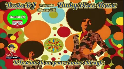 Funky Disco House proposto da Rasta DJ (135)