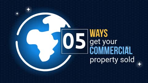 5 Ways to get Your Commercial Property Sold