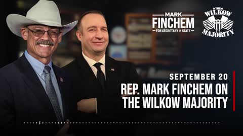 Mark Finchem Joins The Wilkow Majority