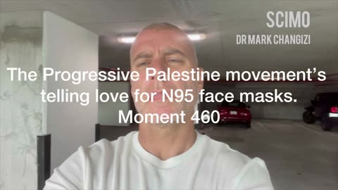 The Progressive Palestine movement’s telling love for N95 face masks. Moment 460