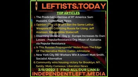 #Ukraine: Misinfo & Emotional Manipulation | Predictable Demise of RT America | 3/5 Leftists Today