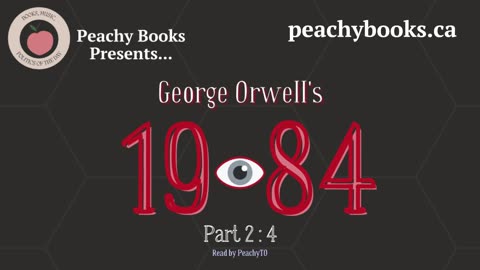 1984 by George Orwell - Part 2, Chapter 4