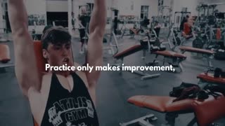 Fitness Motivation - Practice Makes Perfect