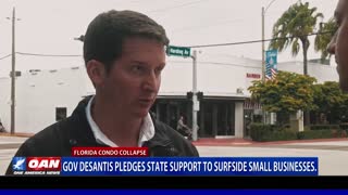 Fla. Gov. DeSantis pledges state support to Surfside small businesses