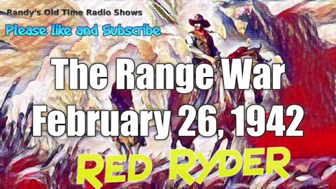 42-02-26 Red Ryder (11) The Range War