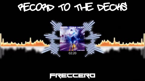 Freccero - Record to the Decks