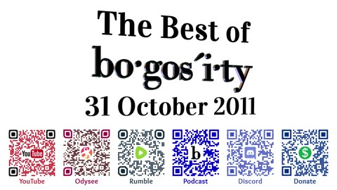 🎙️Classic Bogosity Podcast: 31 October 2011